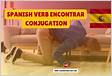 Encontrar Conjugation in Spanish, Translation, Example
